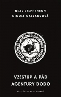 VZESTUP A PÁD AGENTURY DODO