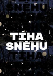 TÍHA SNĚHU