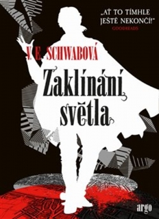 ZAKLÍNÁNÍ SVĚTLA 3 TVÁŘ MAGIE