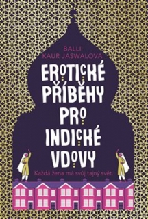 EROTICKÉ PŘÍBĚHY PRO INDICKÉ VDOVY