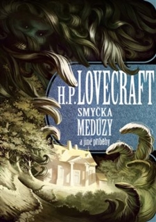 SMYČKA MEDÚZY A JINÉ PŘÍBĚHY