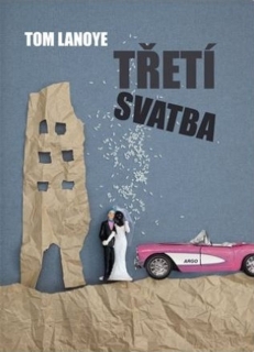 TŘETÍ SVATBA
