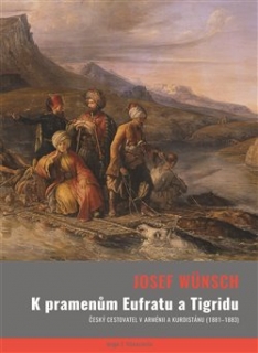 K PRAMENŮM EUFRATU A TIGRIDU