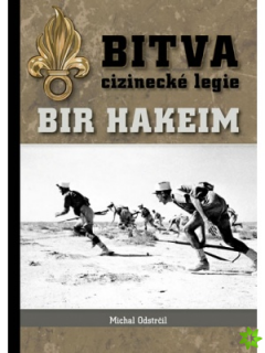 BITVA CIZINECKÉ LEGIE:BIR HAKEIM