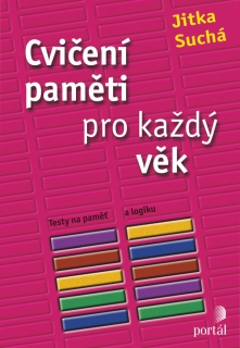 CVIČENÍ PAMĚTI PRO KAŽDÝ VĚK