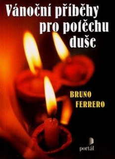 VÁNOČNÍ PŘÍBĚHY PRO POTĚCHU DUŠE