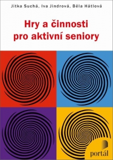 HRY A ČINNOSTI PRO AKTIVNÍ SENIORY
