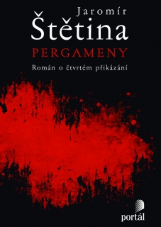 PERGAMENY    ROMÁN O ČTVRTÉM PŘIKÁZÁNÍ