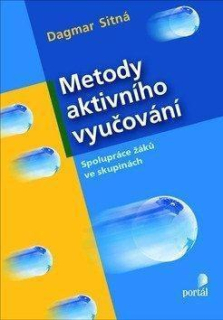 METODY AKTIVNÍHO VYUČOVÁNÍ   SPOLUPRÁCE ŽÁKŮ VE SKUPINÁCH