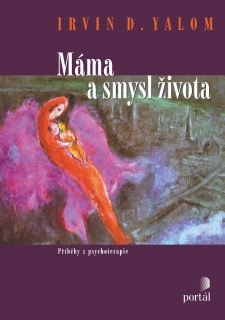 MÁMA A SMYSL ŽIVOTA