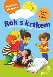 ROK S KRTKEM  NÁMĚTY PRO PRÁCI S PŘEDŠKOLNÍMI DĚTMI