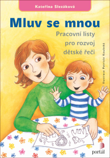 MLUV SE MNOU  PRACOVNÍ LISTY PRO ROZVOJ DĚTSKÉ ŘEČI