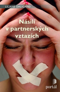 NÁSILÍ V PARTNERSKÝCH VZTAZÍCH
