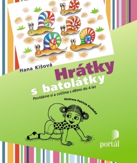 HRÁTKY S BATOLÁTKY   POVÍDÁME SI A CVIČÍME S DĚTMI DO 4 LET