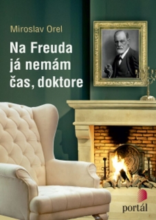 NA FREUDA JÁ NEMÁM ČAS,DOKTORE