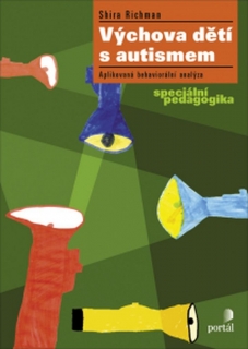 VÝCHOVA DĚTÍ S AUTISMEM