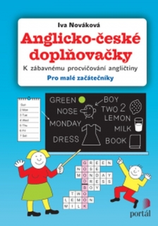 ANGLICKO-ČESKÉ DOPLŇOVAČKY    PRO MALÉ ZAČÁTEČNÍKY