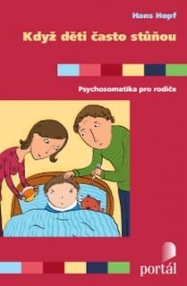 KDYŽ DĚTI ČASTO STŮŇOU