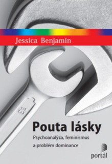 POUTA LÁSKY    PSYCHOANALÝZA,FEMINISMUS A PROBLÉM DOMINANCE
