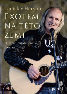 EXOTEM NA TÉTO ZEMI   O BOŽÍM MILOSRDENSTVÍ MEZI NÁMI