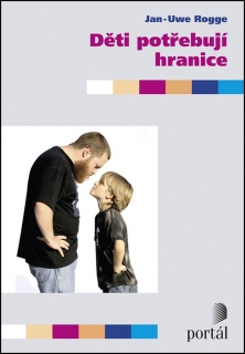DĚTI POTŘEBUJÍ HRANICE