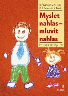 MYSLET NAHLAS-MLUVIT NAHLAS   PŘÍSTUP K ROZVOJI ŘEČI