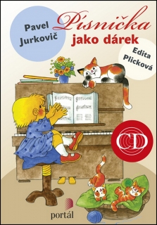 PÍSNIČKA JAKO DÁREK+CD