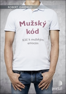 MUŽSKÝ KÓD-KLÍČ K MUŽSKÝM EMOCÍM