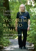 STOPAŘEM NA TÉTO ZEMI-O BOŽÍ VELKORYSOSTI MEZI NÁMI