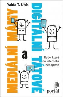 MEDIÁLNÍ MÁMY A DIGITÁLNÍ TÁTOVÉ