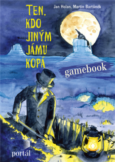 TEN,KDO JINÝM JÁMU KOPÁ      GAMEBOOK