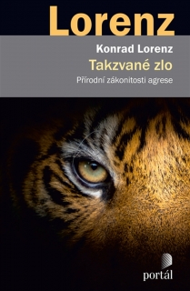 TAKZVANÉ ZLO-PŘÍRODNÍ ZÁKONITOSTI AGRESE