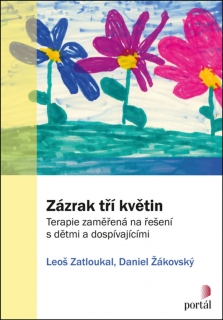 ZÁZRAK TŘÍ KVĚTIN