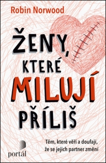 ŽENY, KTERÉ MILUJÍ PŘÍLIŠ