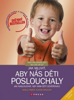 JAK MLUVIT,ABY NÁS DĚTI POSLOUCHALY  2.VYD.