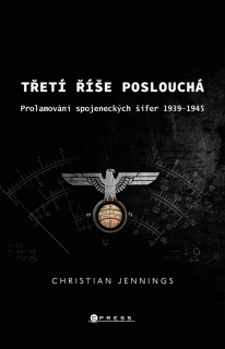 TŘETÍ ŘÍŠE POSLOUCHÁ