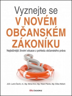 VYZNEJTE SE V NOVÉM OBČANSKÉM ZÁKONÍKU