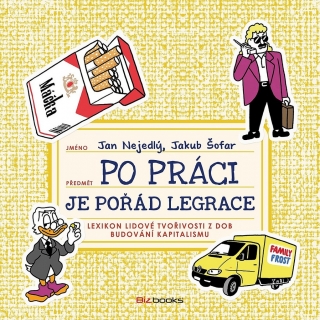 PO PRÁCI JE POŘÁD LEGRACE