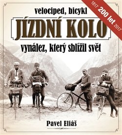 JÍZDNÍ KOLO,VYNÁLEZ,KTERÝ SBLÍŽIL SVĚT