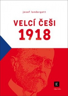 VELCÍ ČEŠI 1918