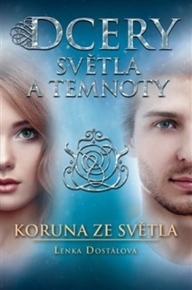 DCERY SVĚTLA A TEMNOTY - KORUNA ZE SVĚTLA