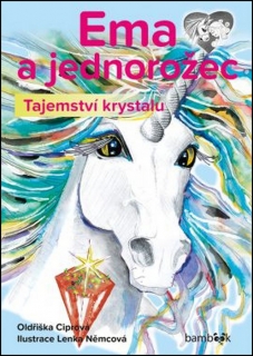 EMA A JEDNOROŽEC 2 TAJEMSTVÍ KRYSTALU