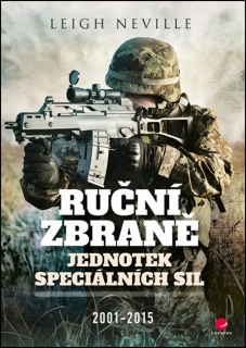 RUČNÍ ZBRANĚ JEDNOTEK SPECIÁLNÍCH SIL 2001-2015