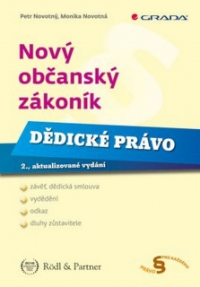 NOVÝ OBČANSKÝ ZÁKONÍK-DĚDICKÉ PRÁVO-2.AKTUAL.VYDÁNÍ