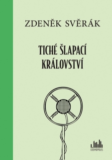 TICHÉ ŠLAPACÍ KRÁLOVSTVÍ