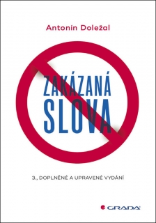 ZAKÁZANÁ SLOVA-3.DOPLNĚNÉ A UPRAVENÉ VYDÁNÍ