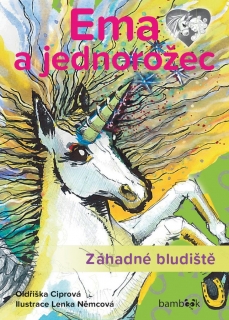 EMA A JEDNOROŽEC 3 ZÁHADNÉ BLUDIŠTĚ