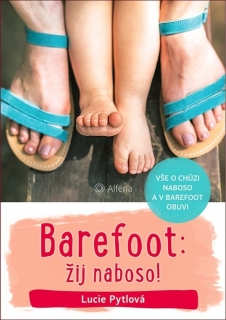 BAREFOOT: ŽIJ NABOSO!
