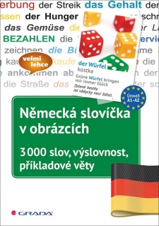 NĚMECKÁ SLOVÍČKA V OBRÁZCÍCH    3000 SLOV,VÝSLOVNOST...