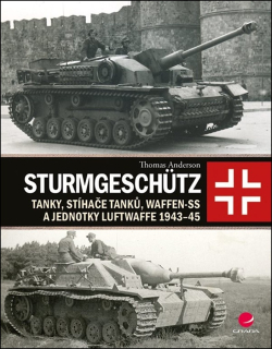 STURMGESCHUTZ    TANKY,STÍHAČE TANKŮ,WAFFEN-SS